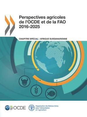 Cover of Perspectives agricoles de l'OCDE et de la FAO 2016-2025