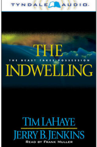 Cover of The Indwellling: the Beast Takes Possession