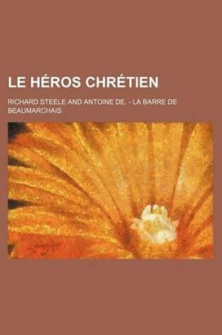 Cover of Le Heros Chretien