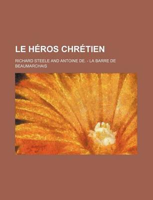 Book cover for Le Heros Chretien