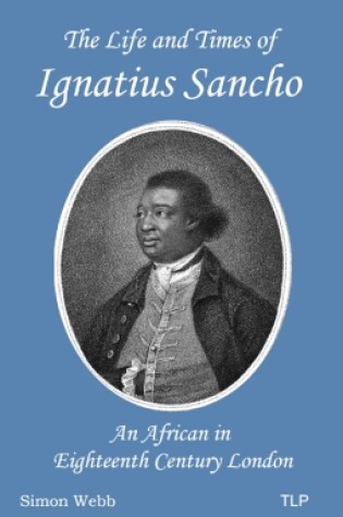 Cover of The Life and Times of Ignatius Sancho
