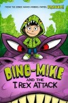 Book cover for Dino-Mike and the T. Rex Attack