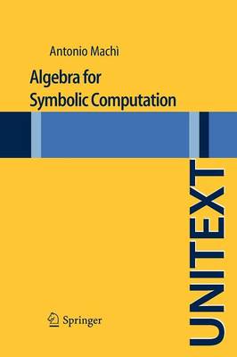 Book cover for Algebra for Symbolic Computation