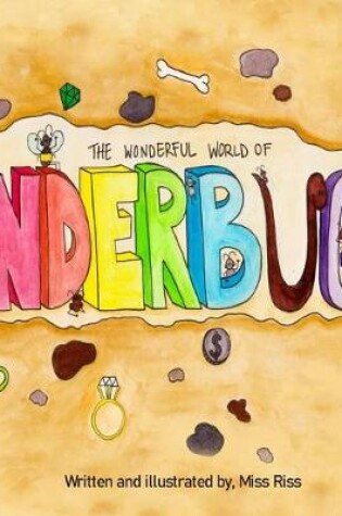 Cover of The Wonderful World of Underbugs