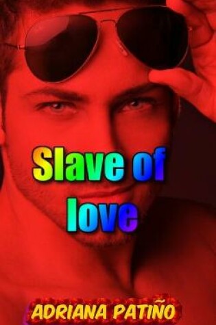 Cover of Slave of love