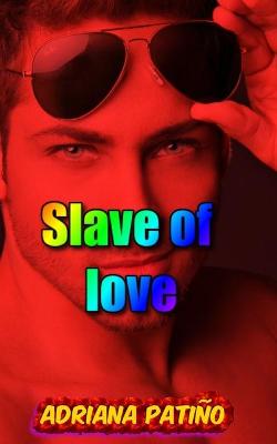 Book cover for Slave of love