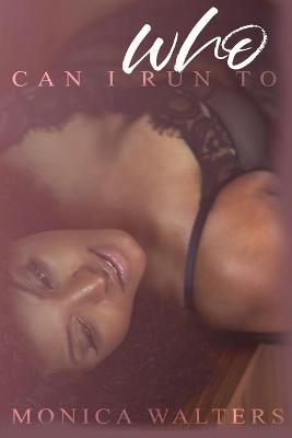 Book cover for Who Can I Run To