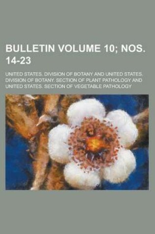 Cover of Bulletin Volume 10; Nos. 14-23