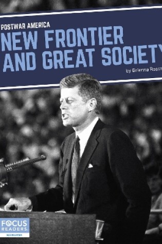 Cover of New Frontier and Great Society