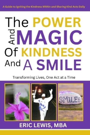 Cover of The Power and Magic of Kindness and a Smile