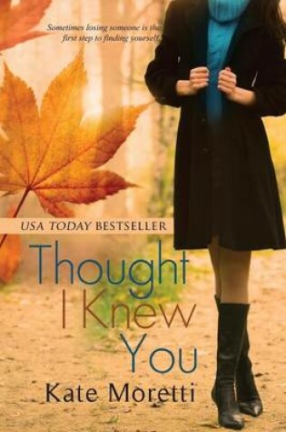 Cover of Thought I Knew You