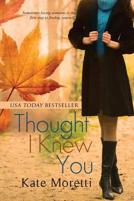 Book cover for Thought I Knew You
