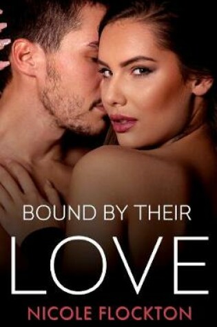 Cover of Bound By Their Love