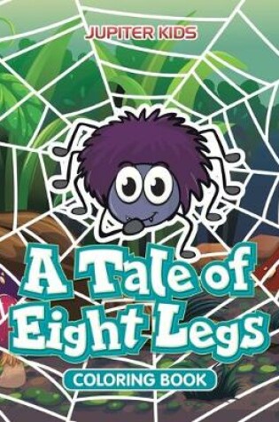 Cover of A Tale of Eight Legs Coloring Book