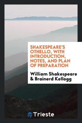 Book cover for Shakespeare's Othello, with Introduction, Notes, and Plan of Preparation