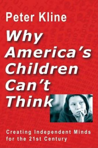 Cover of Why America's Children Can't Think