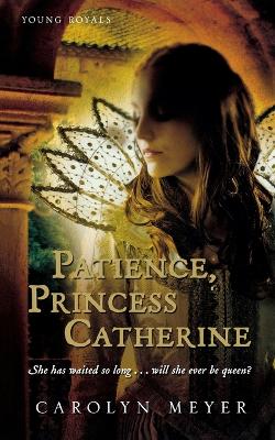 Book cover for Patience, Princess Catherine