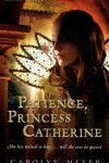 Book cover for Patience, Princess Catherine