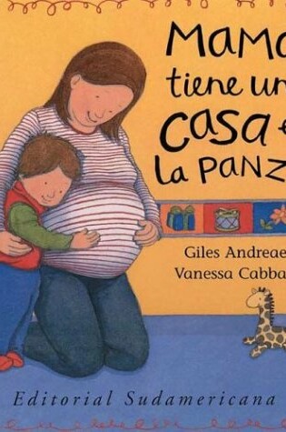 Cover of Mama Tiene Una Casa En La Panza