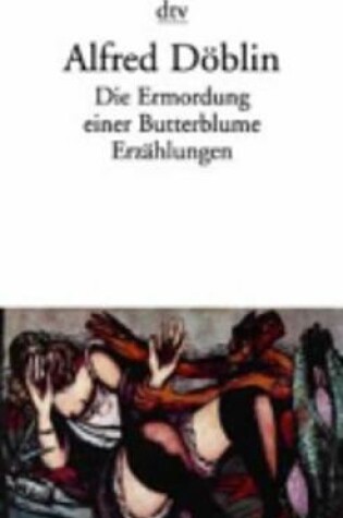 Cover of Die Ermordung Einer Butterblume Ezrahlungen