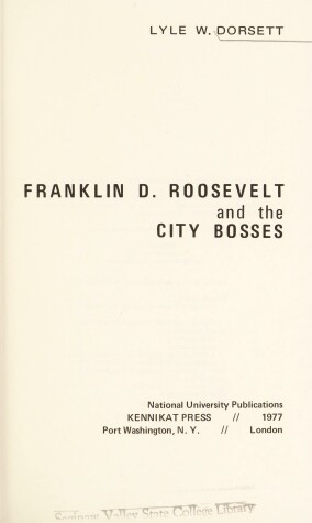 Book cover for Franklin D.Roosevelt and the City Bosses