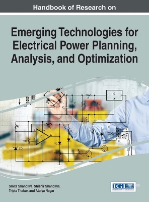 Cover of Handbook of Research on Emerging Technologies for Electrical Power Planning, Analysis, and Optimization