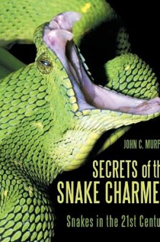 Cover of Secrets of the Snake Charmer