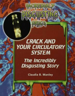 Book cover for Crack and Your Circulatory System