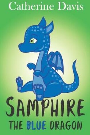 Cover of Samphire the blue dragon