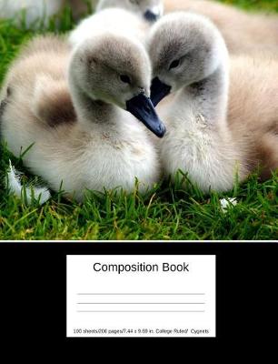 Book cover for Composition Book 100 Sheets/200 Pages/7.44 X 9.69 In. College Ruled/ Cygnets