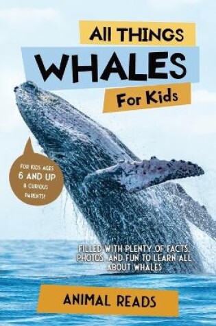 Cover of All Things Whales For Kids