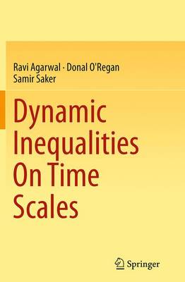 Book cover for Dynamic Inequalities On Time Scales