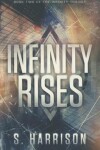 Book cover for Infinity Rises