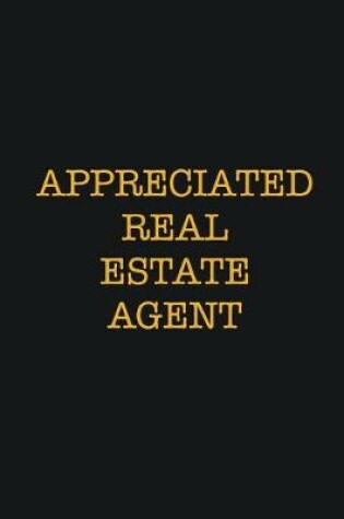 Cover of Appreciated Real Estate Agent