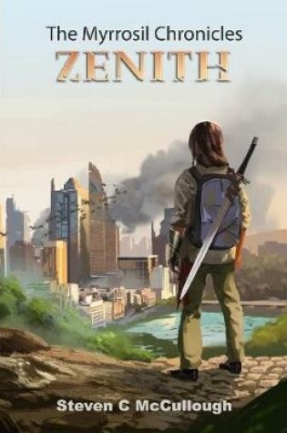 Cover of The Myrrosil Chronicles: Zenith