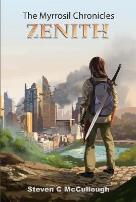 Book cover for The Myrrosil Chronicles: Zenith