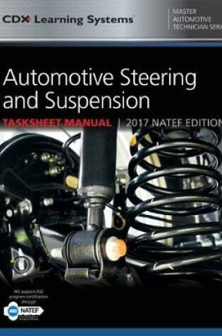 Cover of Automotive Steering And Suspension Tasksheet Manual