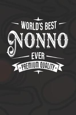 Book cover for World's Best Nonno Ever Premium Quality