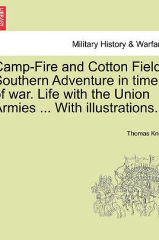 Cover of Camp-Fire and Cotton Field