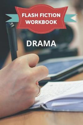 Book cover for Flash Fiction Workbook Drama