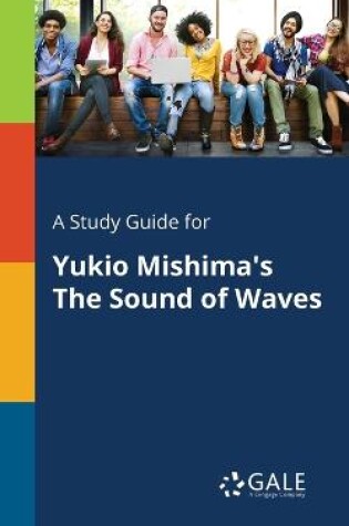 Cover of A Study Guide for Yukio Mishima's The Sound of Waves