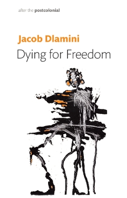 Book cover for Dying for Freedom