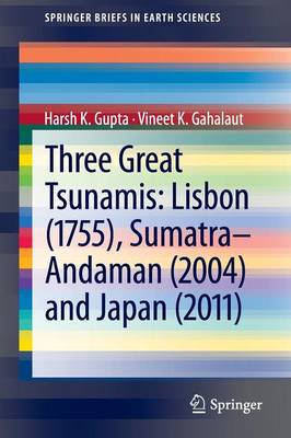 Cover of Three Great Tsunamis: Lisbon (1755), Sumatra-Andaman (2004) and Japan (2011)