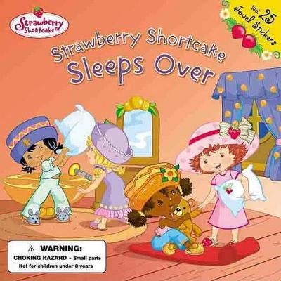 Book cover for Strawberry Shortcake Sleeps Ov