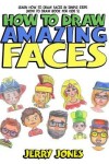 Book cover for How to Draw Amazing Faces