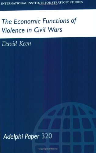 Cover of The Economic Functions of Violence in Civil Wars