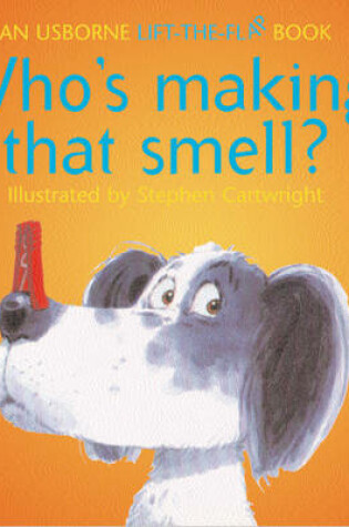 Cover of Who's Making That Smell?