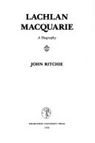 Cover of Lachlan Macquarie