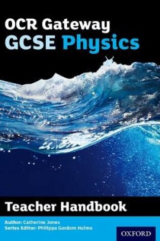 Cover of OCR Gateway GCSE Physics Teacher Handbook