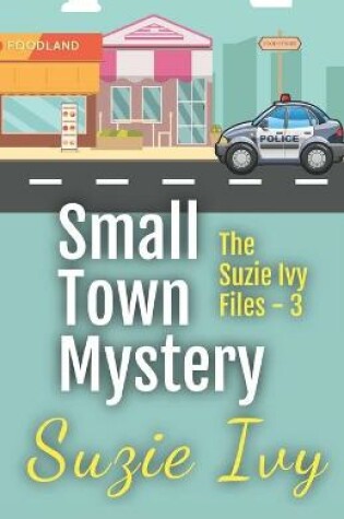 Cover of Small Town Mystery Three